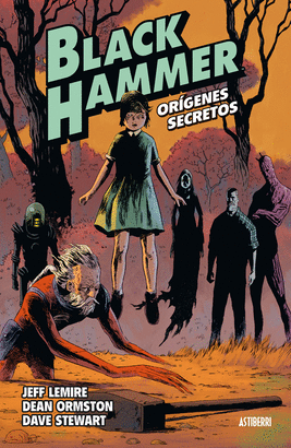 BLACK HAMMER N 01 LOS ORIGENES