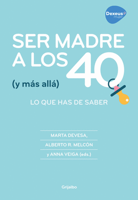 SER MADRE A LOS 40 Y MAS ALLA