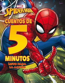 SPIDERMAN CUENTOS DE 5 MINUTOS II LISTO PARA LA ACCIÓN