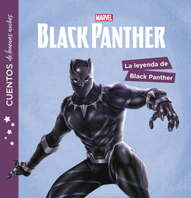 BLACK PANTHER CUENTOS DE BUENAS NOCHES LA LEYENDA DE BLACK PANTHER