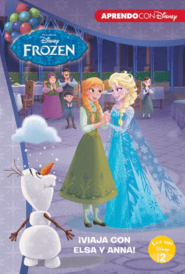 FROZEN VIAJA CON ANNA Y ELSA