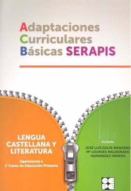 ADAPTACIONES CURRICULARES BASICAS SERAPIS LENGUA CASTELLANA Y LITERATURA 1 PRIMARIA