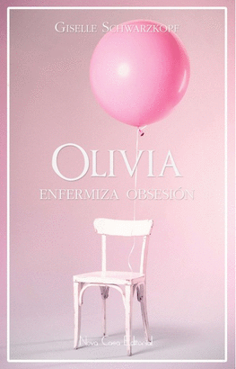 OLIVIA ENFERMIZA OBSESION