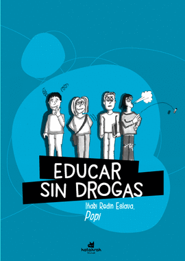 EDUCAR SIN DROGAS Y SIN RECORTES