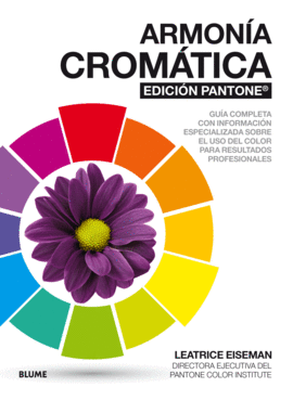 ARMONIA CROMATICA. EDICION PANTONE