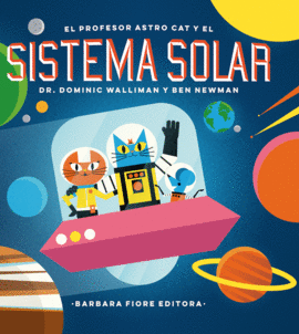 PROFESOR ASTRO CAT Y EL SISTEMA SOLAR EL
