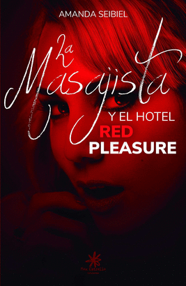 MASAJISTA Y EL HOTEL RED PLEASURE LA