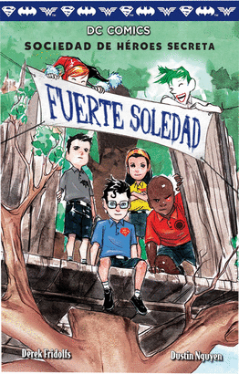 SOCIEDAD DE HEROES SECRETA N 02 FUERTE SOLEDAD