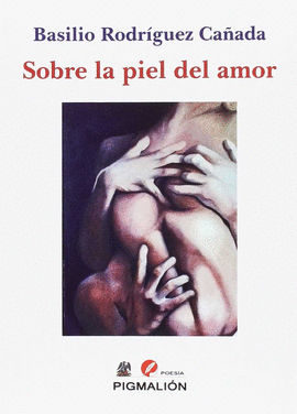 SOBRE LA PIEL DEL AMOR