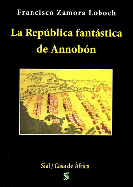 REPUBLICA FANTASTICA DE ANNOBON LA