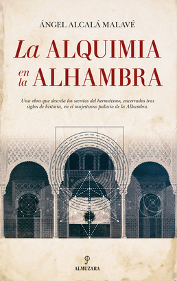 ALQUIMIA EN LA ALHAMBRA LA