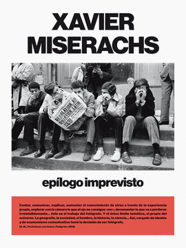 XAVIER MISERACHS. EPÍLOGO IMPREVISTO