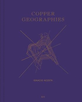 COPPER GEOGRAPHIES