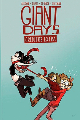 GIANT DAYS CREDITOS EXTRA