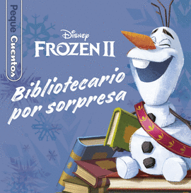FROZEN 2 BIBLIOTECARIO POR SORPRESA PEQUECUENTOS