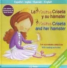 PRINCESA CRISETA Y SU HAMSTER PRINCESS CRISETA AND HER