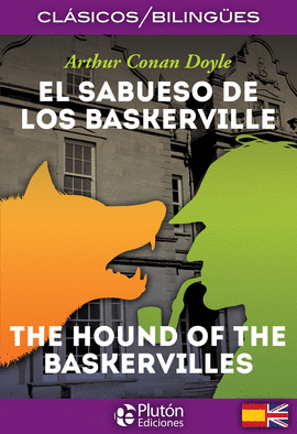 SABUESO DE LOS BASKERVILLE EL / THE HOUND OF THE BASKERVILLE