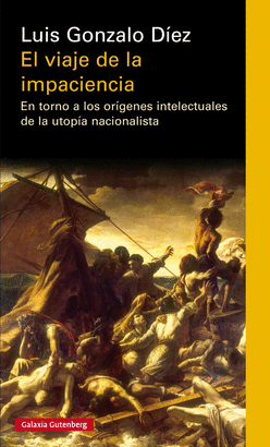 VIAJE DE LA IMPACIENCIA EL