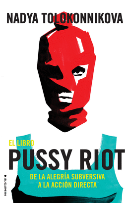 LIBRO PUSSY RIOT EL