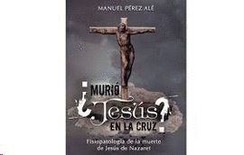 MURIO JESUS EN LA CRUZ