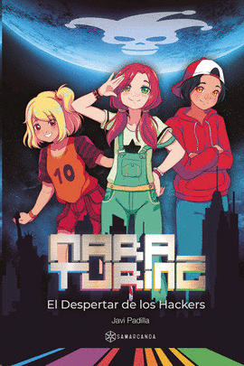 MARA TURING Y EL DESPERTAR DE LOS HACKERS