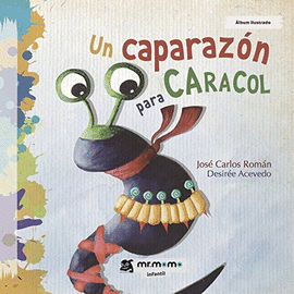 UN CAPARAZON PARA CARACOL