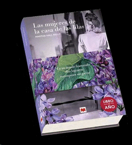 MUJERES DE LA CASA DE LAS LILAS LAS