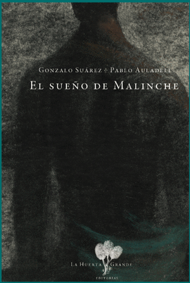 SUEÑO DE MALINCHE EL