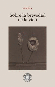SOBRE LA BREVEDAD DE LA VIDA