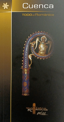 CUENCA TODO EL ROMANICO