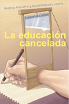 EDUCACION CANCELADA LA