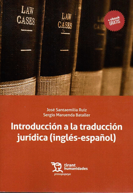 INTRODUCCIÓN A LA TRADUCCIÓN JURÍDICA (INGLÉS-ESPAÑOL)