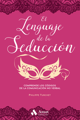 LENGUAJE DE LA SEDUCCION