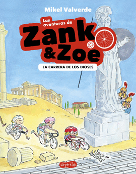 AVENTURAS DE ZANK Y ZOE LA CARRERA DE LOS DIOSES LAS