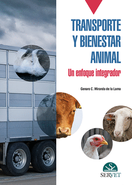 TRANSPORTE Y BIENESTAR ANIMAL UN ENFOQUE INTEGRADOR