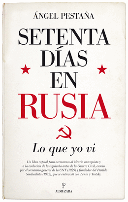 SETENTA DIAS EN RUSIA LO QUE YO VI