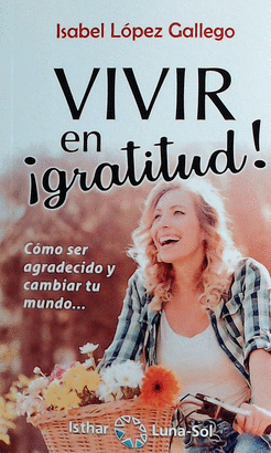VIVIR EN GRATITUD