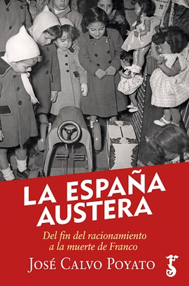 ESPAÑA AUSTERA LA