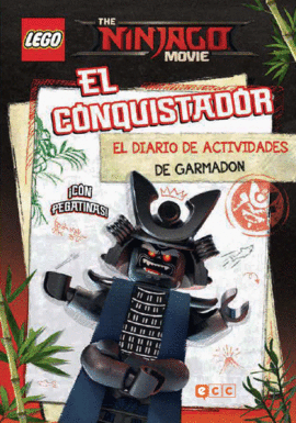 THE LEGO NINJAGO MOVIE EL CONQUISTADOR EL DIARIO DE ACTIVIDADES DE GARMADON