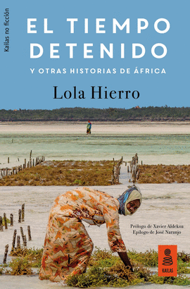 TIEMPO DETENIDO Y OTRAS HISTORIAS DE ÁFRICA EL