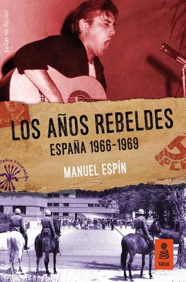 AÑOS REBELDES  ESPAÑA 1966-1969