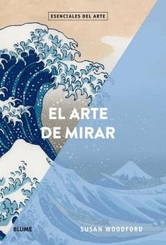 ARTE DE MIRAR EL
