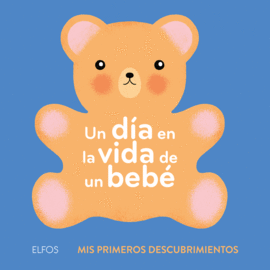 UN DIA EN LA VIDA DE UN BEBE