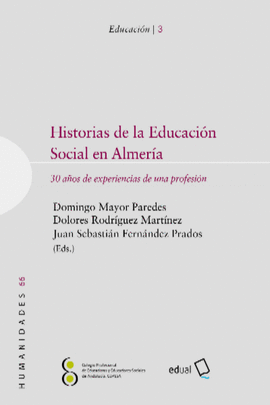 HISTORIAS DE LA EDUCACION SOCIAL EN ALMERIA