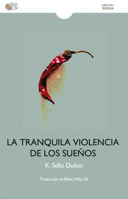 TRANQUILA VIOLENCIA DE LOS SUEÑOS LA