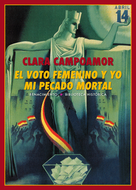 VOTO FEMENINO Y YO: MI PECADO MORTAL EL