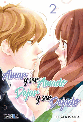 AMAR Y SER AMADO DEJAR Y SER DEJADO N 02