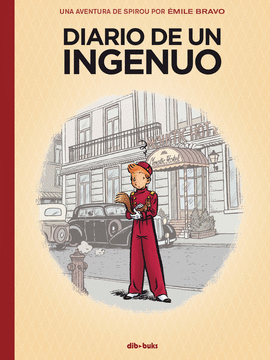 SPIROU DIARIO DE UN INGENUO