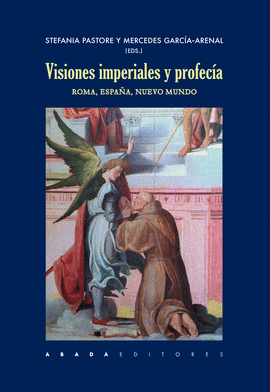 VISIONES IMPERIALES Y PROFECIA