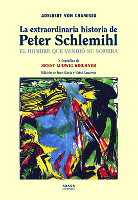 EXTRAORDINARIA HISTORIA DE PETER SCHLEMIHL LA
